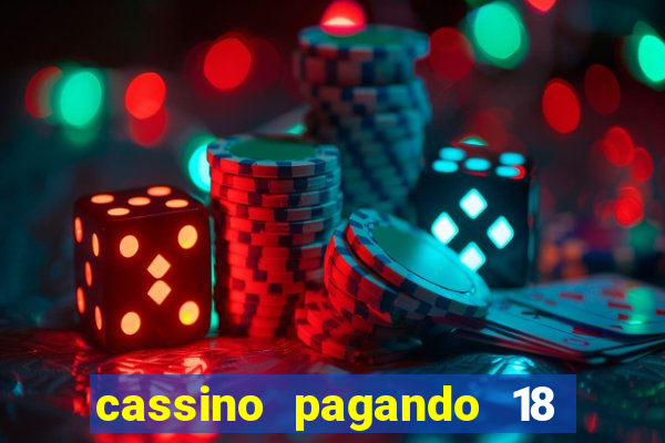 cassino pagando 18 reais no cadastro